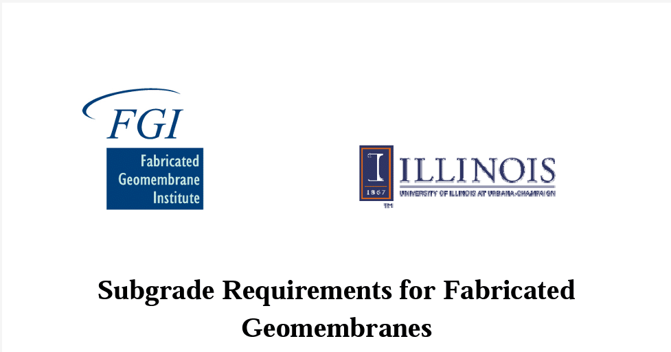 Subgrade Requirements for Fabricated  Geomembranes
