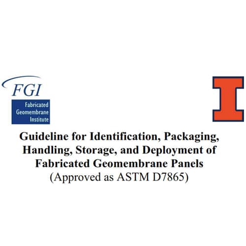 Guideline for identification, packaging, handling, storage and deployment of Fabricated Geomembrane Panels